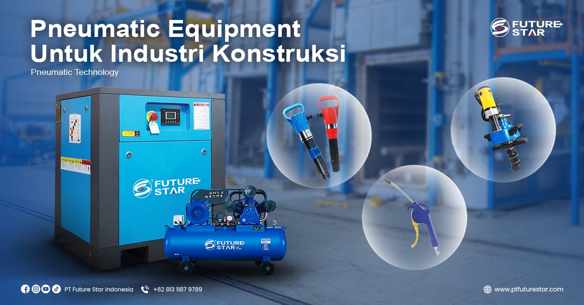 Pneumatic Equipment for the construction industry